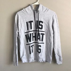 “It is what it is” hoodie